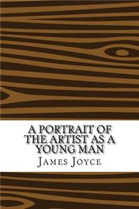 A Portrait of the Artist as a Young Man