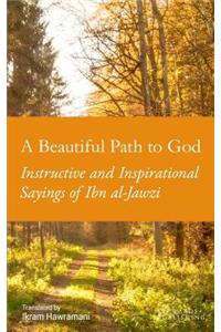 A Beautiful Path to God