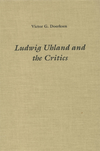 Ludwig Uhland and the Critics
