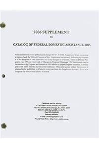 Supplement to Catalog of Federal Domestic Assistance 2005