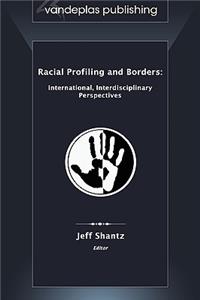Racial Profiling and Borders