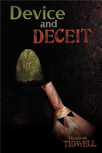 Device and Deceit