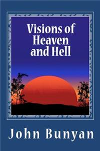 Visions of Heaven and Hell