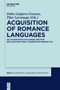 Acquisition of Romance Languages