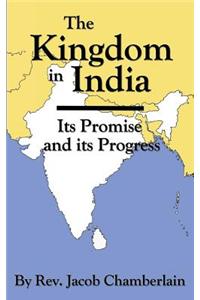 The Kingdom in India: Its Promise and Progress