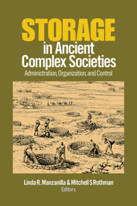 Storage in Ancient Complex Societies