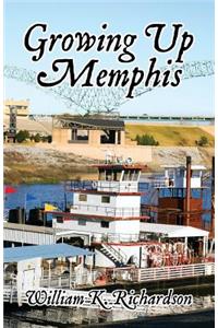 Growing Up Memphis