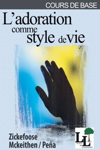 L'adoration comme un style de vie