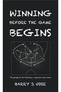 Winning Before the Game Begins