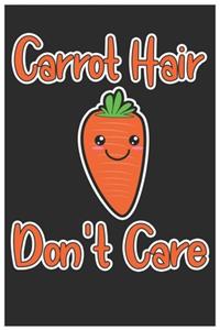 Carrot Hair Don't Care