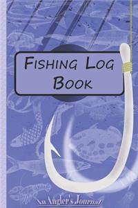 Fishing Log Book for Professional Fishermen + Fishing Trip Checklist