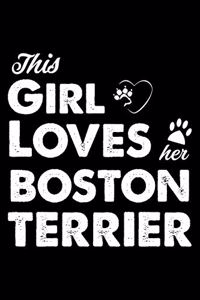 This Girl Loves Her Boston terrier