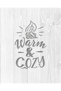 Warm & Cozy