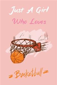 Just a girl who loves basketball