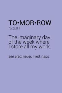 Funny Tomorrow Definition Notebook