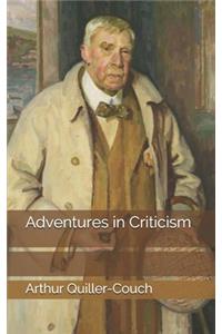 Adventures in Criticism