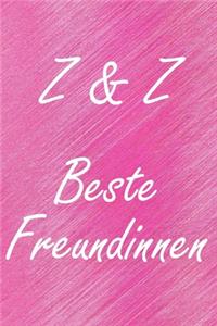 Z & Z. Beste Freundinnen