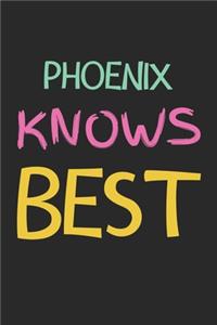 Phoenix Knows Best