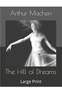 The Hill of Dreams