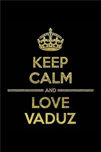 KEEP CALM AND LOVE VADUZ Notebook