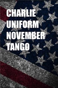 Charlie Uniform November Tango