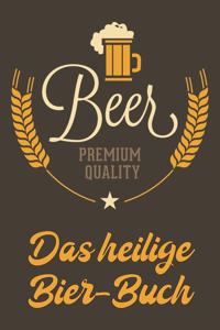 Beer Premium Quality Das heilige Bier-Buch