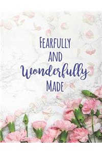 Fearfully And Wonderfully Made
