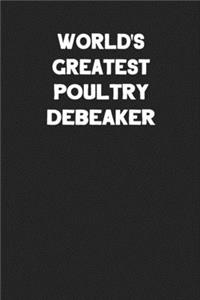 World's Greatest Poultry Debeaker