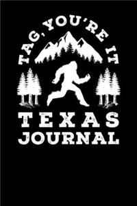 Tag You're It Texas Journal