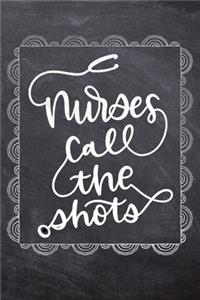 Nurses Call The Shots