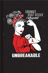 Coronary Heart Disease Warrior Unbreakable
