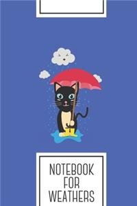 Notebook for Weathers