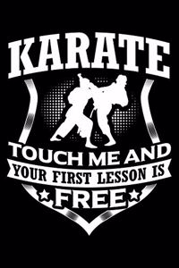 Karate Touch Me And Your First Lesson Is Free