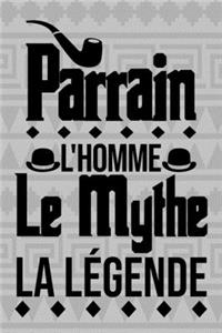 Parrain l'Homme Le Mythe La Légende