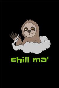 Chill Ma'