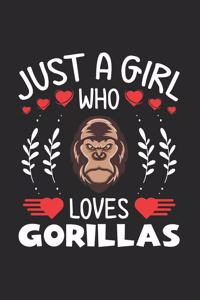Just A Girl Who Loves Gorillas