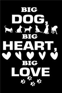 Big Dog, Big Heart, Big Love