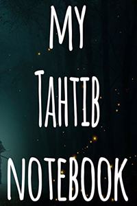 My Tahtib Notebook: The perfect way to record your martial arts progression - 6x9 119 page lined journal!