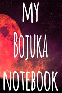 My Bojuka Notebook
