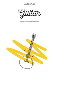 Guitar Song Writing and Tablature Notebook