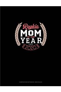 Rookie Mom Of The Year 2020