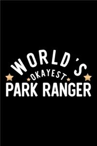 World's Okayest Park Ranger