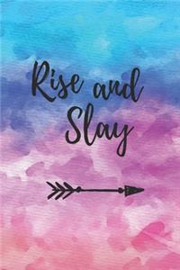 Rise And Slay