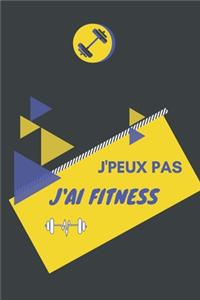 J'peux pas j'ai Fitness