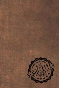 Geprüft und Bestätigt bester Schulleiter der Welt