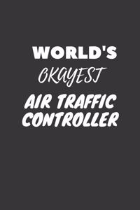 World's Okayest Air Traffic Controller Notebook