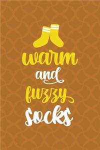 Warm And Fuzzy Socks