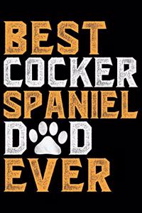 Best Cocker Spaniel Dad Ever