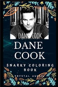 Dane Cook Snarky Coloring Book