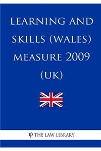 Learning and Skills (Wales) Measure 2009 (UK)